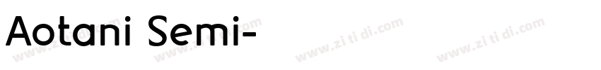Aotani Semi字体转换